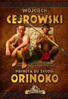 Piechotą do źródeł Orinoko. Autor: Wojciech Cejrowski. SmakLiter.pl Okładka książki Piechotą do źródeł Orinoko