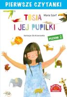 Pierwsze czytanki Tosia i jej pupilki Poziom 2. Autor: Szarf Maria. SmakLiter.pl Okładka książki Pierwsze czytanki Tosia i jej pupilki Poziom 2