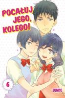 Okładka książki Pocałuj jego, kolego! #06