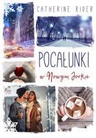 Pocałunki w Nowym Jorku. Autor: Rider Catherine. SmakLiter.pl Okładka książki Pocałunki w Nowym Jorku