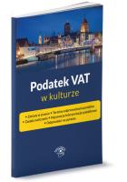 Podatek VAT w kulturze. Autor: Ostapowicz Ewa, Trzpioła Katarzyna, Tomasz Kasperek Rafał Krawczyk  Tomasz Król Tomasz Krywan Sławomir Liżewski Bogdan Majkowski Anna Witek. SmakLiter.pl Okładka książki Podatek VAT w kulturze