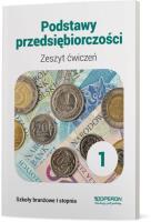 PODSTAWY PRZEDSIĘBIORCZOŚCI ZESZYT ĆWICZEŃ SZKOŁA BRANŻOWA 1 STOPNIA. Autor: Korba Jarosław. SmakLiter.pl Okładka książki PODSTAWY PRZEDSIĘBIORCZOŚCI ZESZYT ĆWICZEŃ SZKOŁA BRANŻOWA 1 STOPNIA