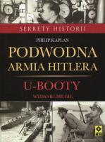 Okładka książki Podwodna Armia Hitlera. U-booty w.2016