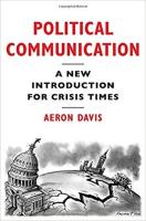 Political Communication. Autor: Davis Aeron. SmakLiter.pl Okładka książki Political Communication
