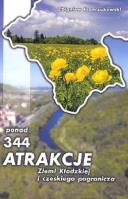 Ponad 344 atrakcje Ziemi Kłodzkiej i czeskiego pogranicza. Autor: Franczukowski Zbigniew. SmakLiter.pl Okładka książki Ponad 344 atrakcje Ziemi Kłodzkiej i czeskiego pogranicza