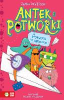 POTWORKI W SAMOLOCIE ANTEK I POTWORKI. Autor: Davidson Zanna. SmakLiter.pl Okładka książki POTWORKI W SAMOLOCIE ANTEK I POTWORKI