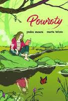 Powroty. Autor: Pedro Moura, Marta Teives. SmakLiter.pl Okładka książki Powroty