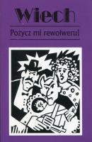 Pożycz mi rewolweru! w.2. Autor: Wiech Stefan Wiechecki. SmakLiter.pl Okładka książki Pożycz mi rewolweru! w.2