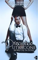 Prawictwo utracone. Biorę cię za żonę. Autor: Skirgajłło Alicja. SmakLiter.pl Okładka książki Prawictwo utracone. Biorę cię za żonę