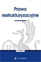 Prawo restrukturyzacyjne w9 TP. Autor: Opracowanie zbiorowe. SmakLiter.pl Okładka książki Prawo restrukturyzacyjne w9 TP