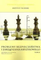 Problemy bezpieczeństwa i zarządzania kryzysowego Tom 2. Autor: R. Gogolin Marek. SmakLiter.pl Okładka książki Problemy bezpieczeństwa i zarządzania kryzysowego Tom 2
