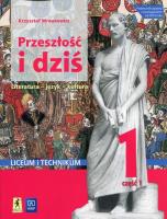 Przeszłość i dziś Język polski 1 Podręcznik Część 1 w.2019 WSiP. Autor: Mrowcewicz Krzysztof. SmakLiter.pl Okładka książki Przeszłość i dziś Język polski 1 Podręcznik Część 1 w.2019 WSiP