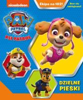 Okładka książki Psi Patrol Ekipa na 102 25 Psi patrol Ekipa na 102! Dzielne pieski