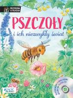 PSZCZOŁY I ICH NIEZWYKŁY ŚWIAT PRZYRODA TO PRZYGODA + CD. Autor: REICHENSTETTER FRIEDERUN. SmakLiter.pl Okładka książki PSZCZOŁY I ICH NIEZWYKŁY ŚWIAT PRZYRODA TO PRZYGODA + CD
