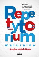 REPETYTORIUM MATURALNE Z JĘZYKA ANGIELSKIEGO. Autor: Fihel Marta, red. nauk. Dariusz Jemielniak, WOJCIECH JAJDEJSKI. SmakLiter.pl Okładka książki REPETYTORIUM MATURALNE Z JĘZYKA ANGIELSKIEGO