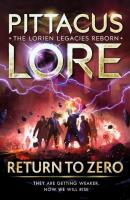 Return to Zero. Autor: Pittacus Lore. SmakLiter.pl Okładka książki Return to Zero