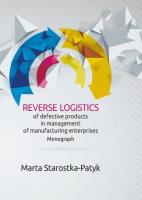 Reverse logistics of defective products in.... Autor: Marta Starostka-Patyk. SmakLiter.pl Okładka książki Reverse logistics of defective products in...