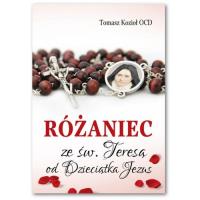 Różaniec ze św. Teresą od Dzieciątka Jezus. Autor: Tomasz Kozioł. SmakLiter.pl Okładka książki Różaniec ze św. Teresą od Dzieciątka Jezus