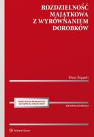 Rozdzielność majątkowa z wyrównaniem dorobków. Autor: Błażej Bugajski. SmakLiter.pl Okładka książki Rozdzielność majątkowa z wyrównaniem dorobków