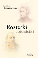 Rozterki polonistki. Autor: Lewandowska Maria Zofia. SmakLiter.pl Okładka książki Rozterki polonistki