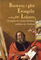 Rozważaj i głoś Ewangelię wg. św. Łukasza. Autor: Silviano Fausti. SmakLiter.pl Okładka książki Rozważaj i głoś Ewangelię wg. św. Łukasza