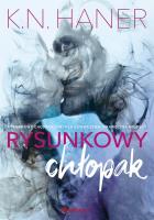 RYSUNKOWY CHŁOPAK. Autor: K. N. Haner. SmakLiter.pl Okładka książki RYSUNKOWY CHŁOPAK