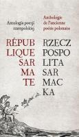 Okładka książki Rzeczpospolita Sarmacka. Republique Sarmate