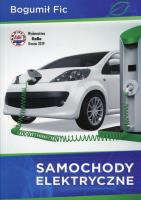 Samochody elektryczne. Autor: Fic Bogumił. SmakLiter.pl Okładka książki Samochody elektryczne