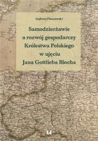 Okładka książki Samodzierżawie a rozwój gospodarczy Królestwa Polskiego w ujęciu Jana Gottlieba Blocha