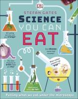 Science You Can Eat. Autor: Gates Stefan. SmakLiter.pl Okładka książki Science You Can Eat