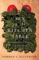 Sex on the Kitchen Table. Autor: Ellstrand Norman C.. SmakLiter.pl Okładka książki Sex on the Kitchen Table