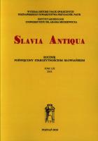 Slavia Antiqua 2018. Autor: Michał Karaś (red.), Michałowski Andrzej, Rębowski Marian. SmakLiter.pl Okładka książki Slavia Antiqua 2018