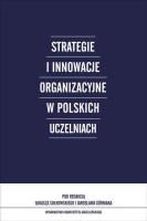 Okładka książki Strategie i innowacje organizacyjne w polskich uczelniach