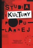 Studia z kultury popularnej. Wydawca: Fundacja Instytut Kultury Popularnej. SmakLiter.pl Opakowanie Studia z kultury popularnej
