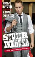 Stuhrmówka. A imię jego czterdzieści i cztery. Autor: Beata Nowicka, Maciej Stuhr. SmakLiter.pl Okładka książki Stuhrmówka. A imię jego czterdzieści i cztery