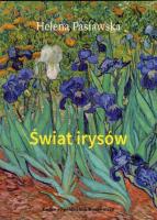 Świat irysów. Autor: Paławska Helena. SmakLiter.pl Okładka książki Świat irysów