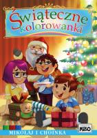 Okładka książki ŚWIĄTECZNE KOLOROWANKI MIKOŁAJ I CHOINKA
