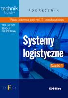 Okładka książki Systemy logistyczne. Część 1  DIFIN