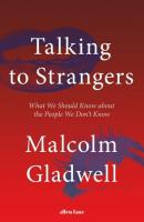 Talking to Strangers. Autor: Gladwell Malcolm. SmakLiter.pl Okładka książki Talking to Strangers