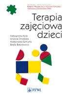 Terapia zajęciowa dzieci. Autor: Kulis Aleksandra, Chrabota Urszula, Szmurło Małgorzata, Batorowicz Beata. SmakLiter.pl Okładka książki Terapia zajęciowa dzieci