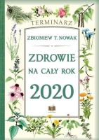 Terminarz 2020 Zdrowie na cały rok. Autor: Zbigniew T. Nowak. SmakLiter.pl Okładka książki Terminarz 2020 Zdrowie na cały rok