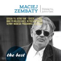The best - Dzisiaj tu, jutro tam. Autor: Maciej Zembaty. SmakLiter.pl Okładka książki The best - Dzisiaj tu, jutro tam