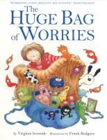 The Huge Bag of Worries. Autor: Virginia Ironside. SmakLiter.pl Okładka książki The Huge Bag of Worries