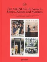 The Monocle Guide to Shops, Kiosks and Markets. Wydawca: Gestalten. SmakLiter.pl Opakowanie The Monocle Guide to Shops, Kiosks and Markets