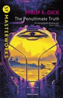 The Penultimate Truth. Autor: Phillip K. Dick. SmakLiter.pl Okładka książki The Penultimate Truth
