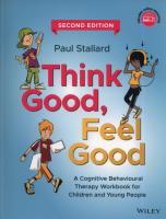 Think Good, Feel Good. Autor: Stallard Paul. SmakLiter.pl Okładka książki Think Good, Feel Good