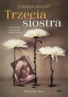 Trzecia siostra DL. Autor: Marat Joanna. SmakLiter.pl Okładka książki Trzecia siostra DL