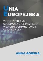Okładka książki Unia Europejska wobec problemu ubóstwa energetycznego w wybranych państwach członkowskich