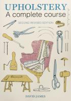 Upholstery A Complete Course. Autor: James David. SmakLiter.pl Okładka książki Upholstery A Complete Course