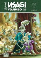 Usagi Yojimbo Saga. Księga 4. Autor: Stan Sakai. SmakLiter.pl Okładka książki Usagi Yojimbo Saga. Księga 4